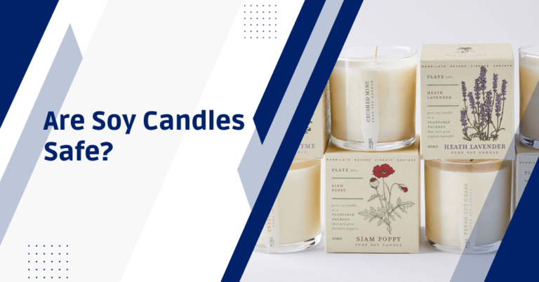 Are Soy Candles Safe